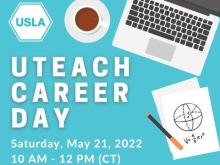 UTeach Career Day UTeach Career Day